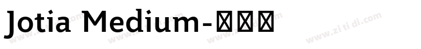 Jotia Medium字体转换